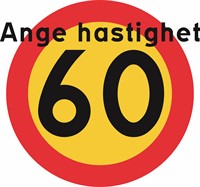 C31 N3 Förbudsmärke, plast"Ange hastighet"